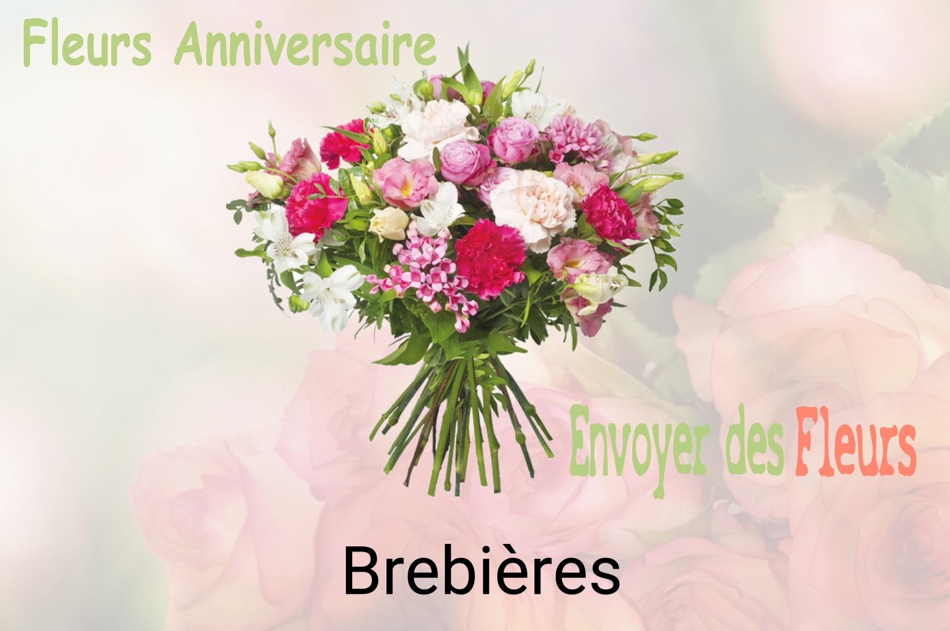 Bouquet de fleurs d’anniversaire livré à Brebières
